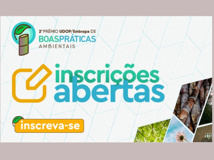 2º Prêmio UDOP/Embrapa de Boas Práticas Ambientais está com inscrições abertas