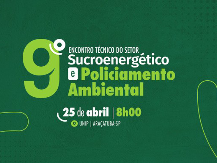 UDOP apoia o 9º Encontro Técnico do Setor Sucroenergético e Policiamento Ambiental; evento acontece no dia 25 de abril em Araçatuba