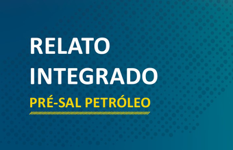 PPSA divulga Relato Integrado 2022