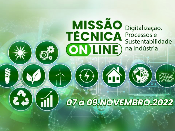 Missão Técnica Online Digitalização, Processos e Sustentabilidade na Indústria