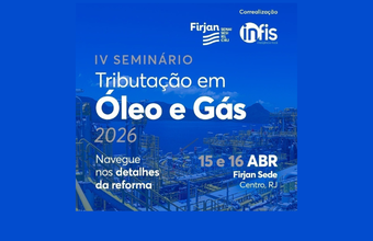 Infis Consultoria promove 4º Seminário Tributação em Óleo e Gás – edição 2026