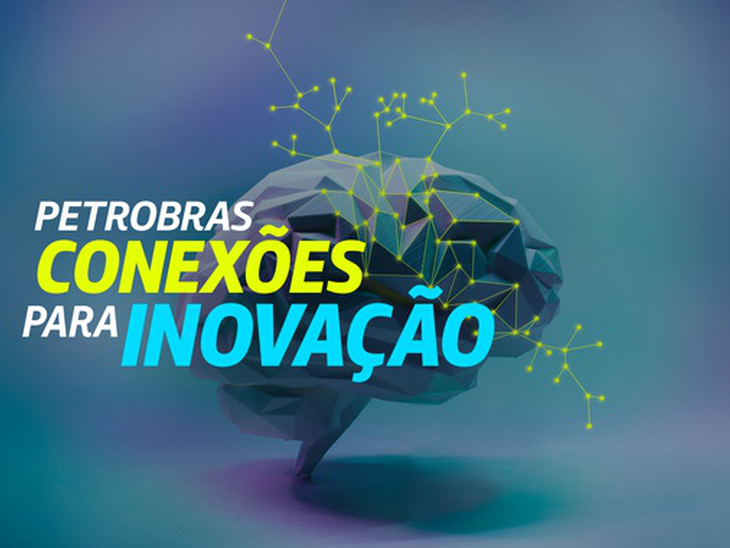 Petrobras divulga 30 startups pré-selecionadas para edital de inovação de R$ 22 milhões