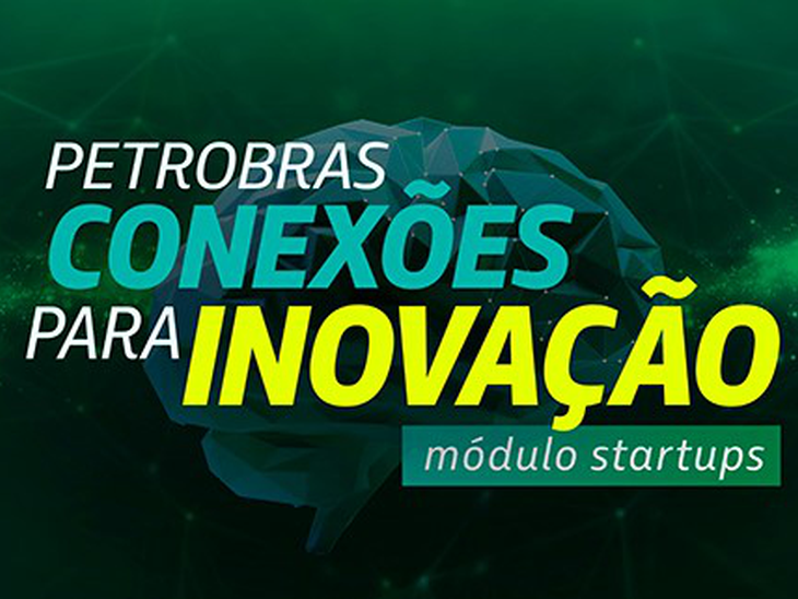 Petrobras divulga startups pré-selecionadas para edital de R$ 20 milhões