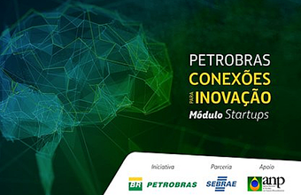 Em parceria com Sebrae, edital da Petrobras para startups e empresas inovadoras recebe mais de 250 inscrições