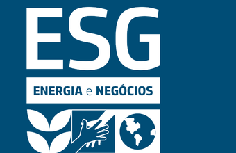 Os desafios da transição energética e a importância da economia sustentável serão destaques da 2ª edição do ESG Energia e Negócios