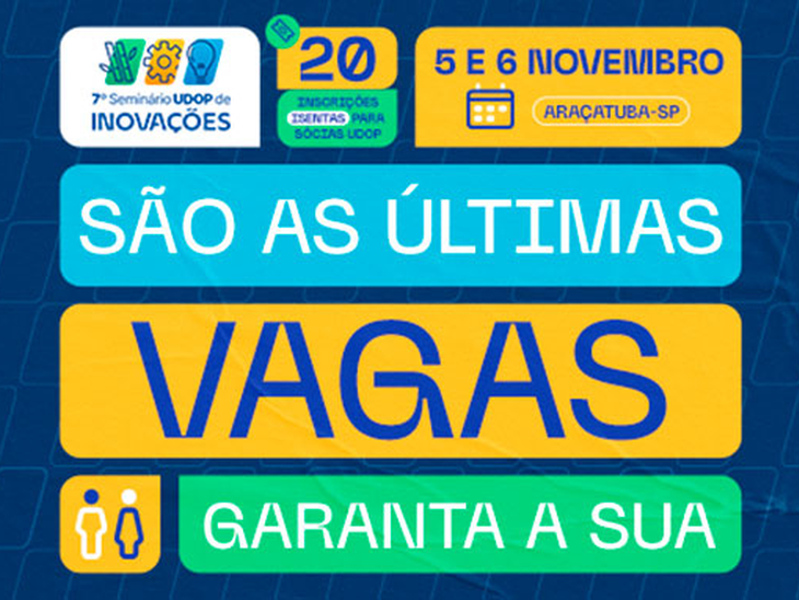 Inscreva-se agora: últimas vagas disponíveis para o 7º Seminário UDOP de Inovações