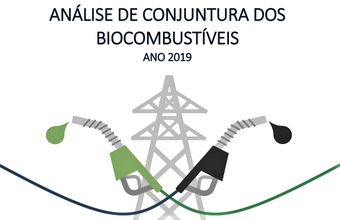 EPE lança a Décima Primeira Edição da Análise de Conjuntura dos Biocombustíveis - Ano 2019