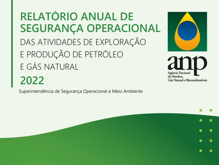 ANP publica relatório sobre segurança operacional em 2022