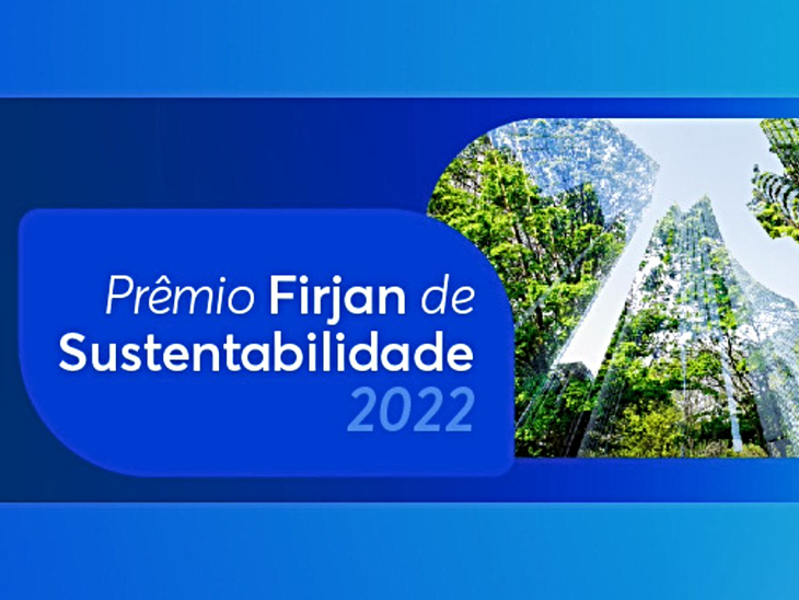 Inscrições abertas para o Prêmio Firjan de Sustentabilidade 2022