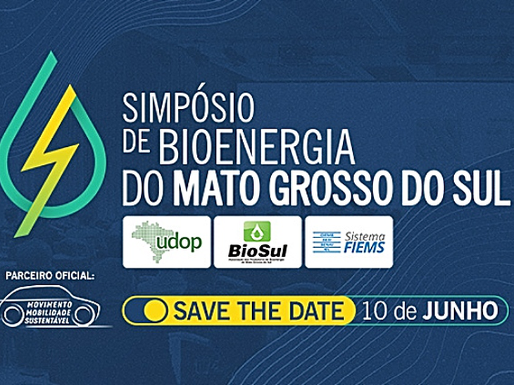 Simpósio de Bioenergia do Mato Grosso do Sul discutirá o futuro do setor