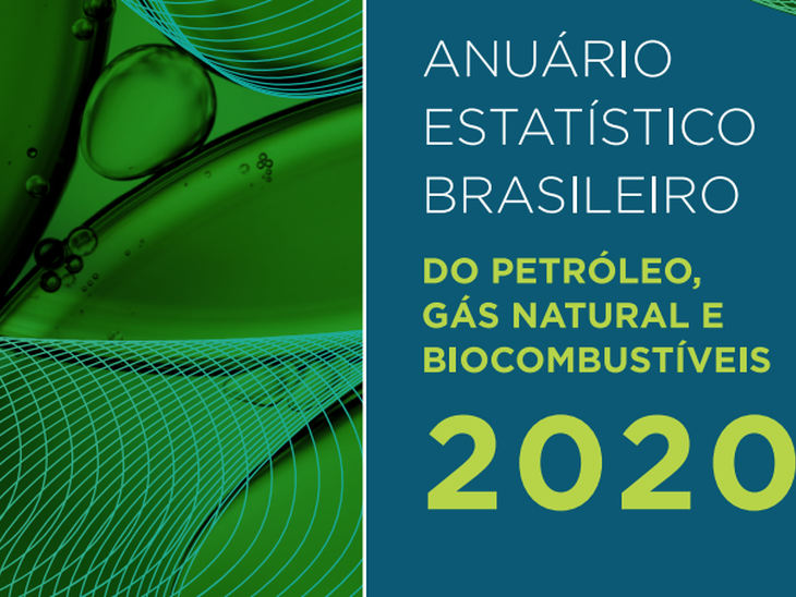 Versão completa do Anuário Estatístico 2020 da ANP já está disponível